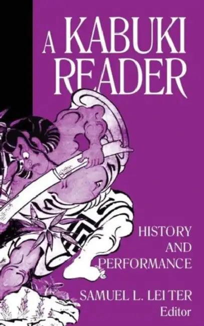 A Kabuki Reader (English, Samuel L. Leiter)