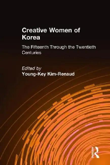 Creative Women of Korea (English, Young-Key Kim-Renaud)