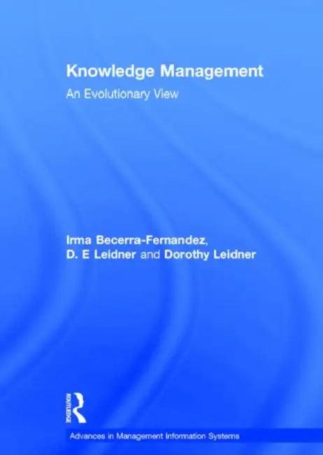 Knowledge Management (English, Becerra-Fernandez Irma | D. E. Leidner | Dorothy Leidner)