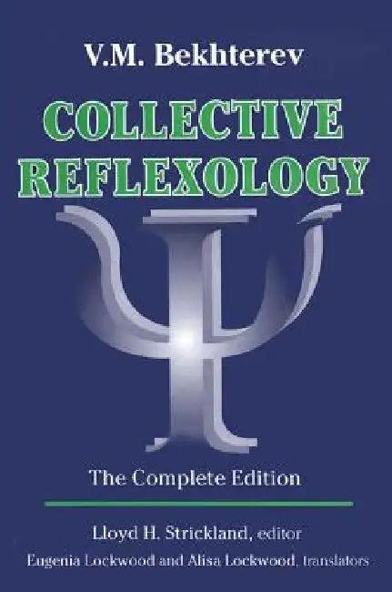 Collective Reflexology (English, V. M. Bekhterev)