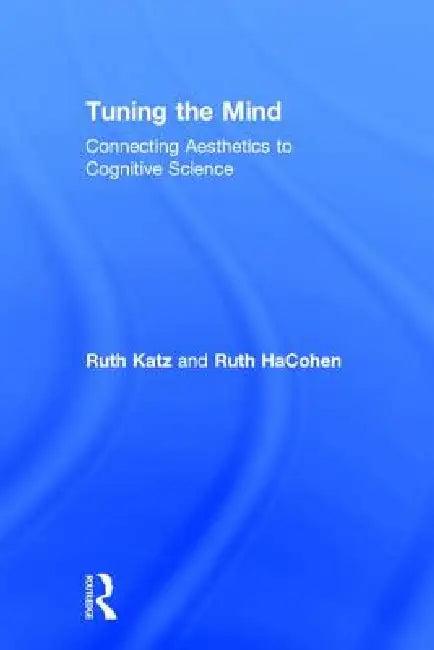 Tuning The Mind (English, Ruth Hacohen)