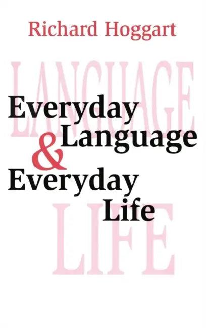 Everyday Language & Everyday Life (English, Richard Hoggart)
