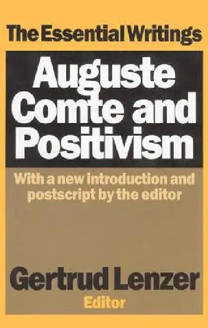 Auguste Comte and Positivism (English, Gertrud Lenzer)