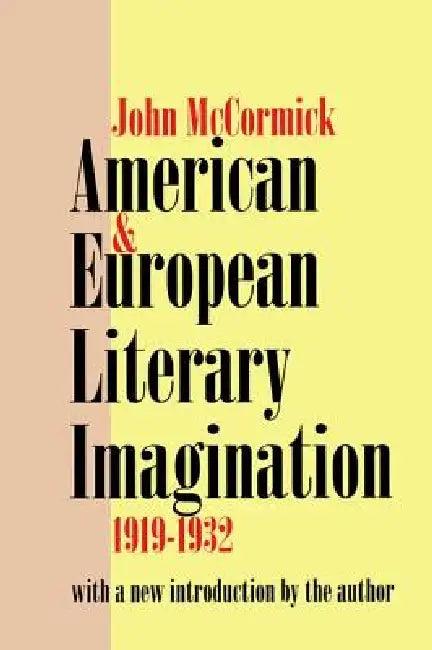 American and European Literary Imagination (English, John McCormick)
