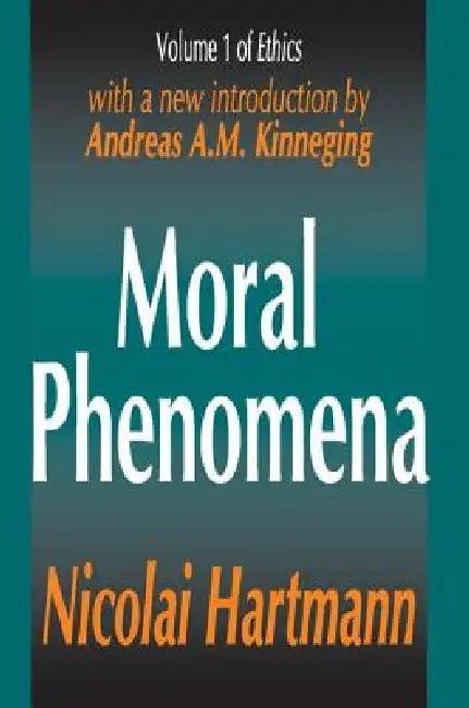 Moral Phenomena (English, Nicolai Hartmann)