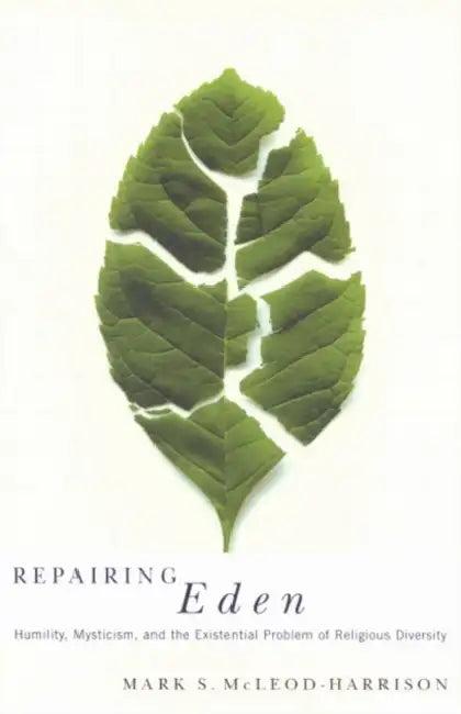 Repairing Eden (English, Mark S. McLeod-Harrison)