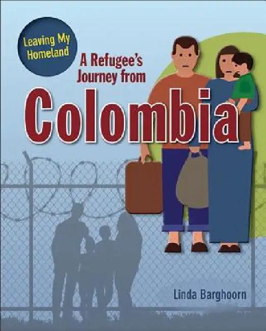A Refugee's Journey from Colombia (English, Linda Barghoorn)