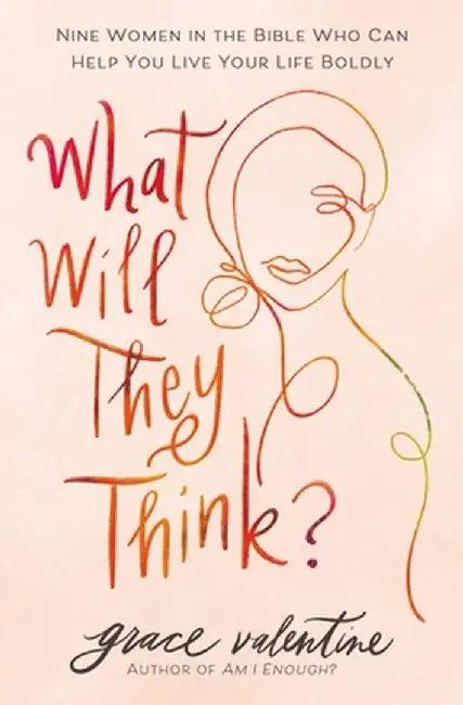 What Will They Think? (English, Grace Valentine)