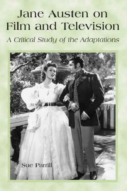 Jane Austen on Film and Television (English, Sue Parrill)