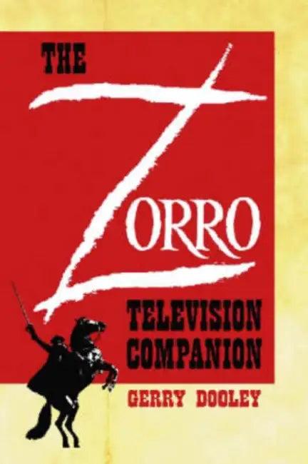 The Zorro Television Companion (English, Gerry Dooley)