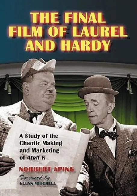 The Final Film of Laurel and Hardy (English, Norbert Aping)