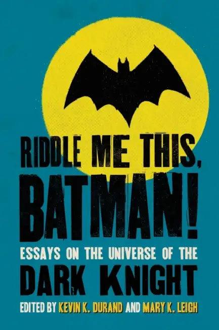 Riddle Me This, Batman! (English, Kevin K. Durand | Mary K. Leigh)