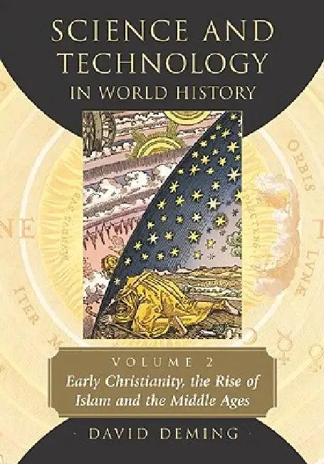 Science and Technology in World History, Volume 2 (English, David Deming)