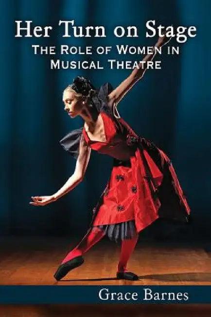 Her Turn on Stage (English, Grace Barnes)