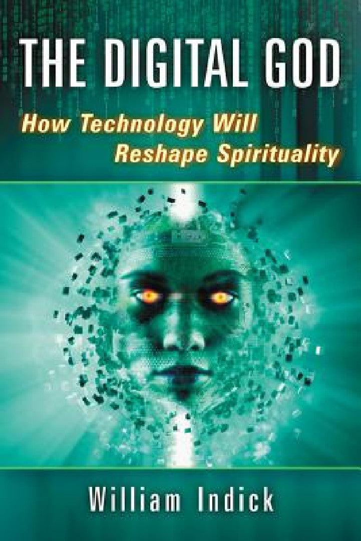 The Digital God (English, William Indick)