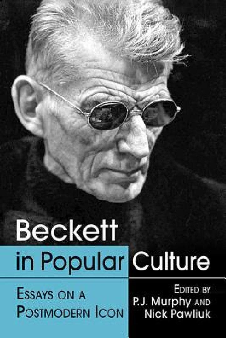 Beckett in Popular Culture (English, P. J. Murphy | Nick Pawliuk)