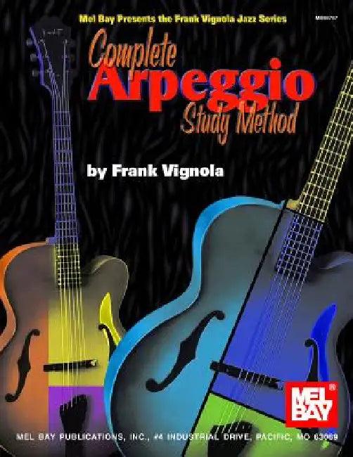 Complete Arpeggio Study Method (English, Frank Vignola)