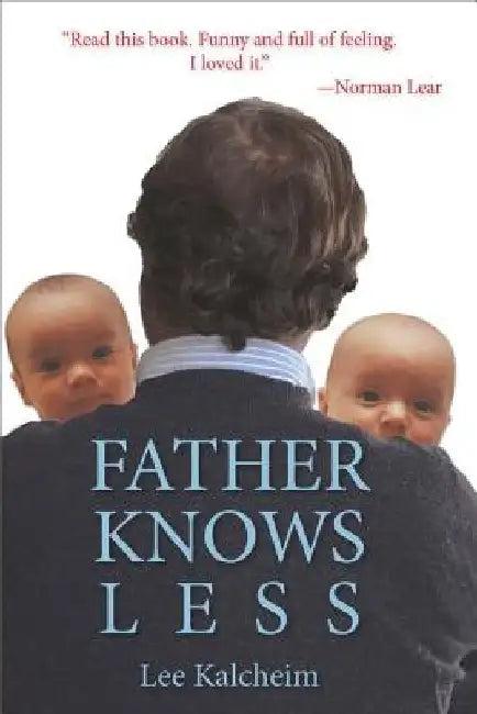 Father Knows Less (English, Lee Kalcheim)
