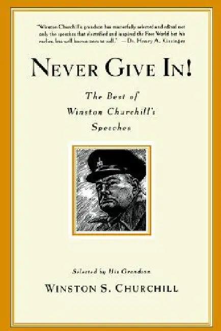 Never Give In! (English, Winston Churchill)