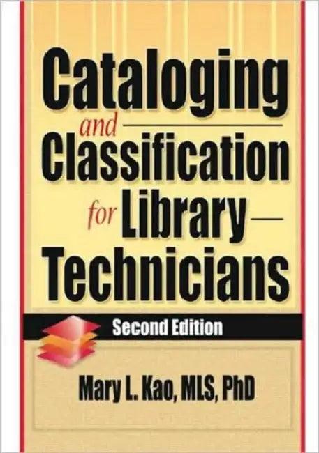 Cataloging and Classification for Library Technicians (English, Ruth C Carter)