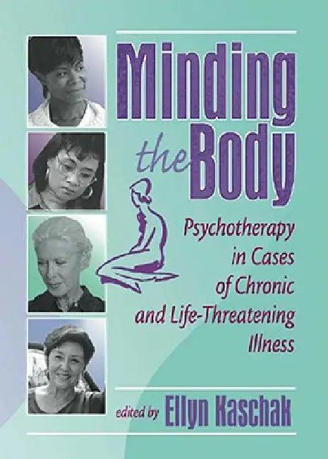 Minding the Body (English, Ellyn Kaschak)
