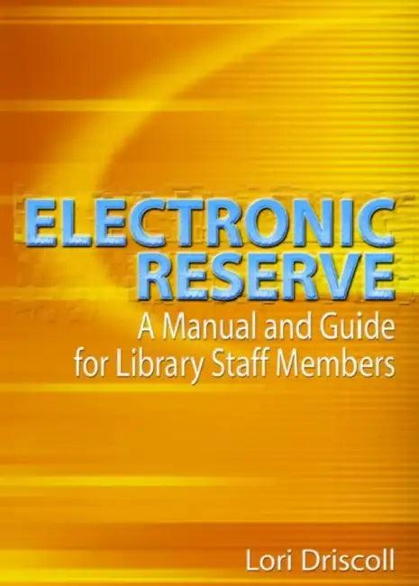 Electronic Reserve (English, Lori Driscoll)