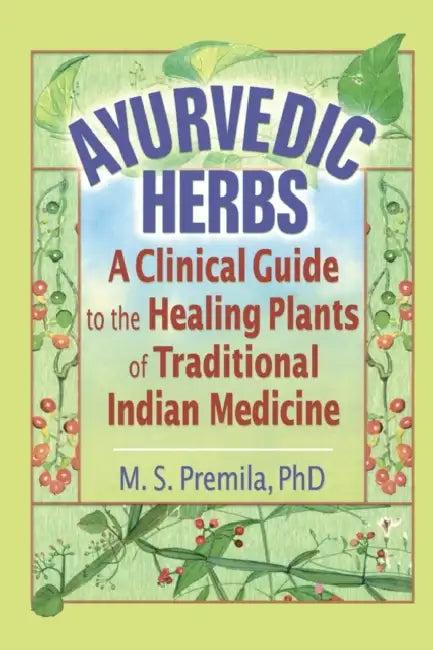 Ayurvedic Herbs (English, M. S. Premila)