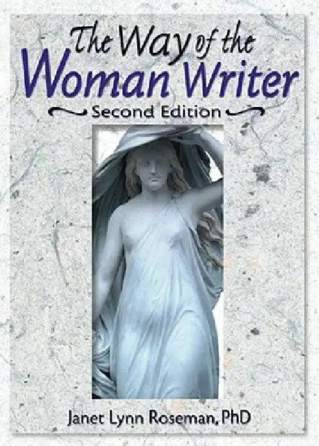 The Way of the Woman Writer (English, Roseman Janet Lynn)