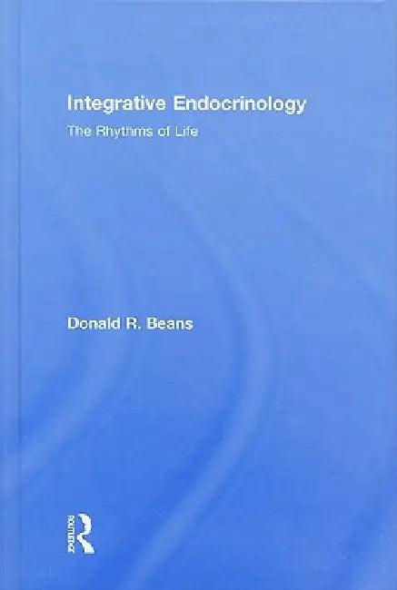 Integrative Endocrinology (English, Donald R. Beans)