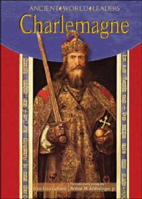 Charlemagne (English, Dale Evva Gelfand | Chelsea House Publishers | Jr. Schlesinger Arthur Meier)