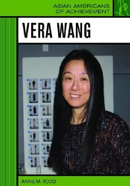 Vera Wang (English, Anne M. Todd)