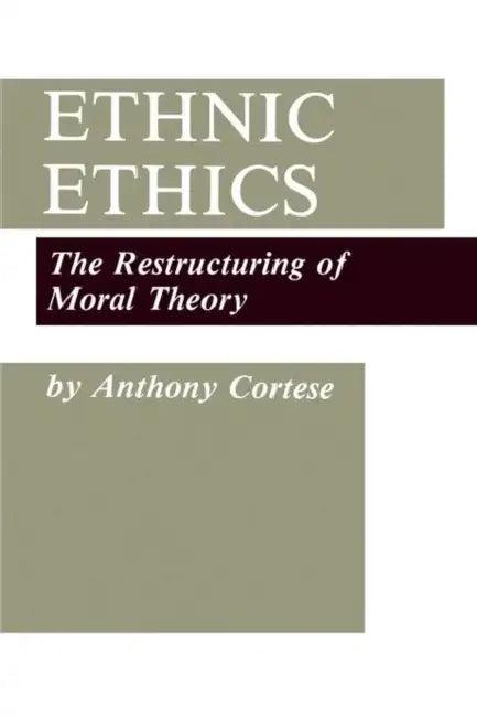 Ethnic Ethics (English, Anthony J. Cortese)