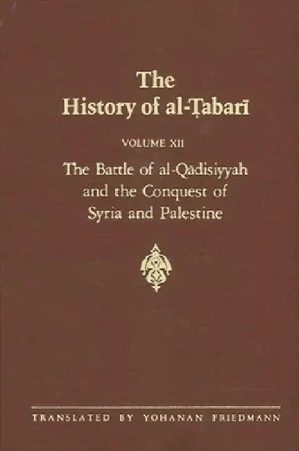 The History of al-Ṭabarī Vol. 12 (English, Yohanan Friedmann)