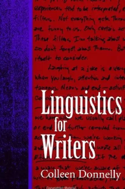 Linguistics for Writers (English, Colleen Donnelly)