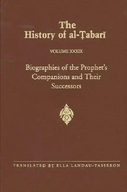 The History of Al-Ṭabarī Vol. 39 (English, Ella Landau-Tasseron)