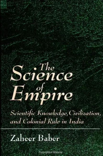 The Science of Empire (English, Zaheer Baber)