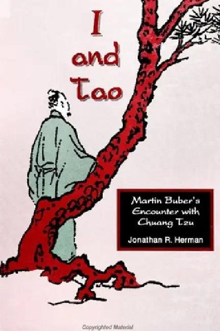 I and Tao (English, Jonathan R. Herman)