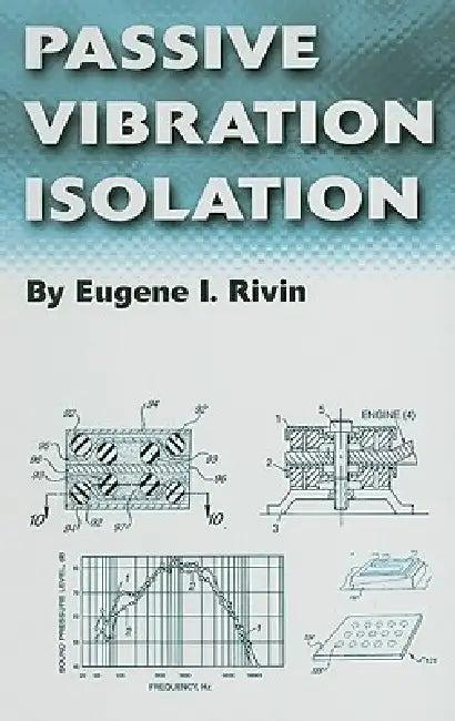 Passive Vibration Isolation (English, Eugene I. Rivin)