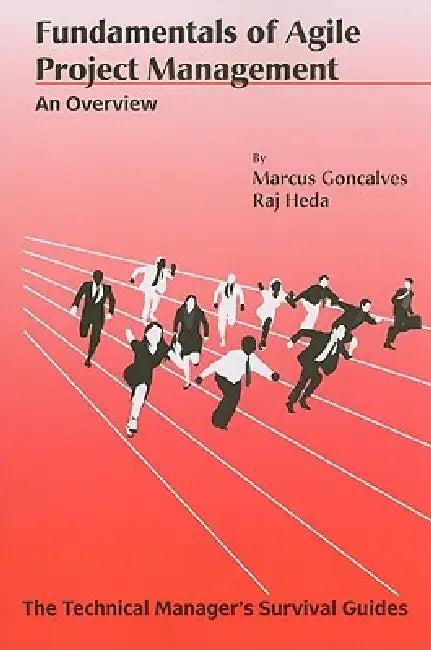Fundamentals of Agile Project Management (English, Marcus Goncalves | Raj Heda)