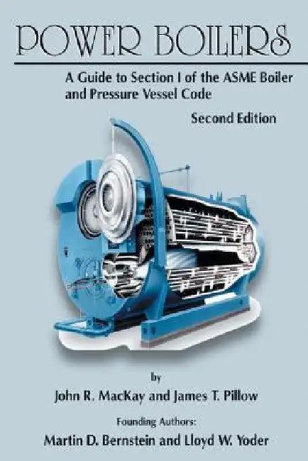 Power Boilers (English, John R. MacKay | James T. Pillow | Martin D. Bernstein)