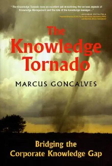The Knowledge Tornado (English, Marcus Goncalves | Marcus Gonalves | Marcus Gonocalves)