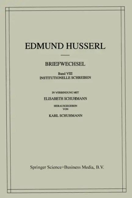 Briefwechsel (English, Edmund Husserl | Elisabeth Schuhmann | Karl Schuhmann)