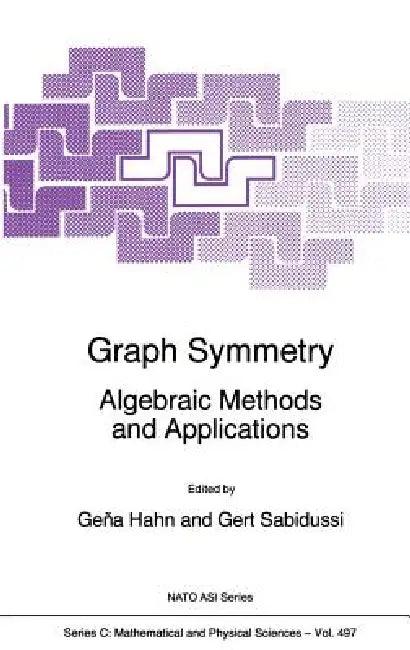 Graph Symmetry (English, Gena Hahn | Gert Sabidussi)