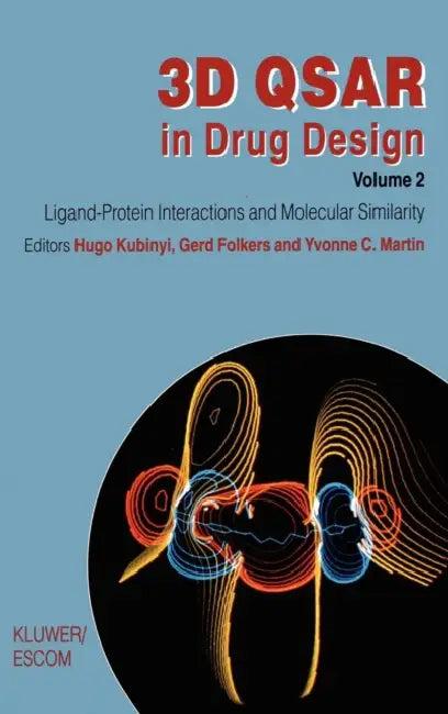 3D QSAR in Drug Design (English, Hugo Kubinyi | Gerd Folkers | Yvonne C. Martin)