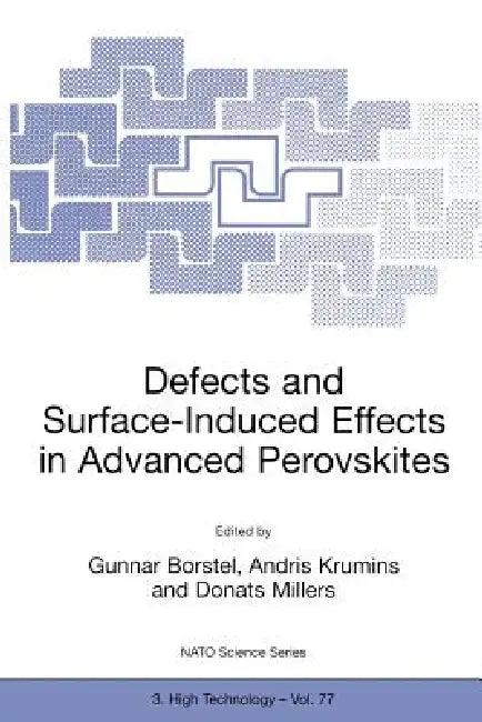 Defects and Surface-Induced Effects in Advanced Perovskites (English, Gunnar Borstel | Andris Krumins | Donats Millers)