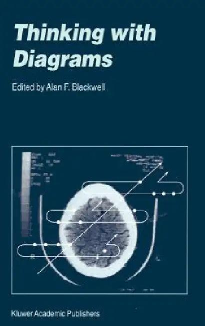 Thinking with Diagrams (English, Alan F. Blackwell)