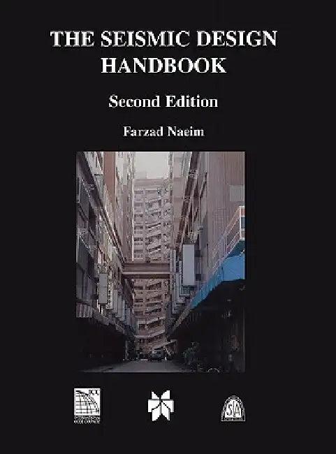 The Seismic Design Handbook (English, Farzad Naeim)