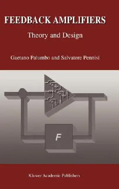 Feedback Amplifiers (English, Gaetano Palumbo | Salvatore Pennisi)