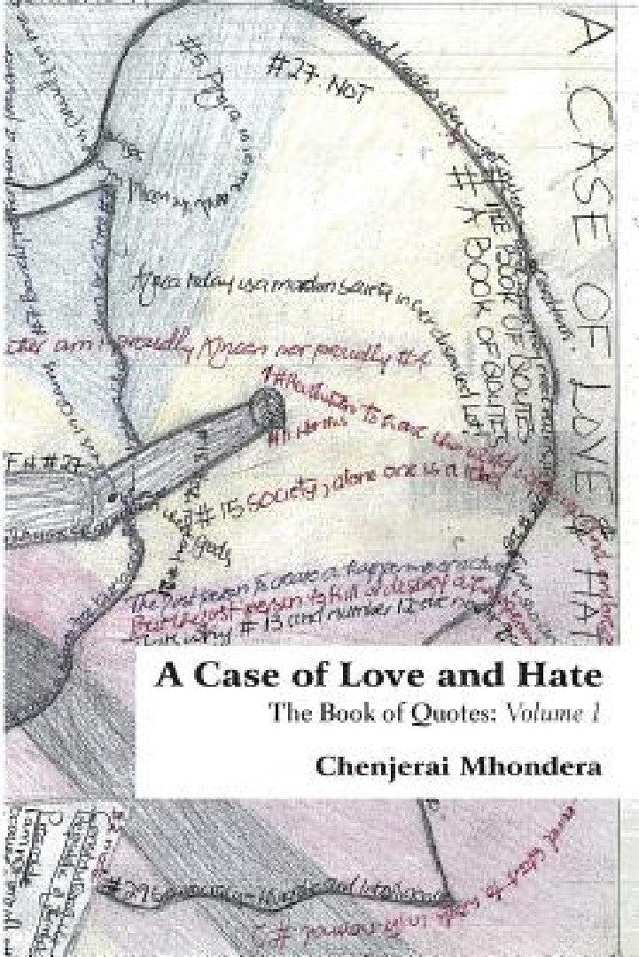 A Case of Love and Hate (English, Chenjerai Mhondera)