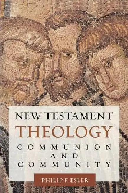 New Testament Theology (English, Philip Francis Esler)